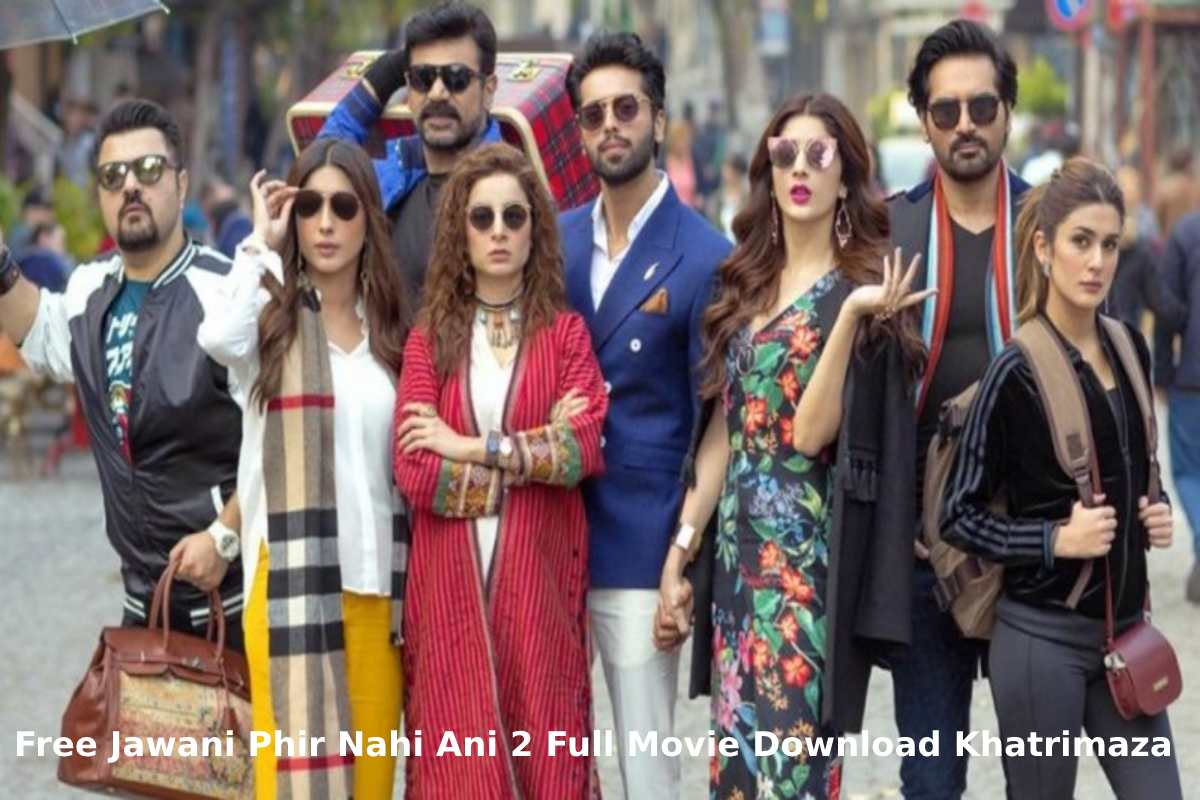 jawani phir nahi ani 2 full movie download 300mb